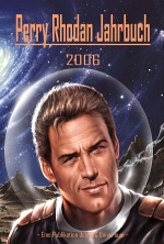 Perry Rhodan Jahrbuch 2006