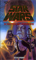 Star Wars - Schatten des Imperiums von Steve Perry