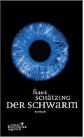 Der Schwarm von Frank Schtzing
