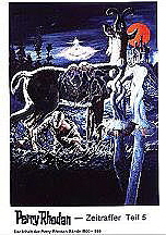 Perry Rhodan Zeitraffer 5
